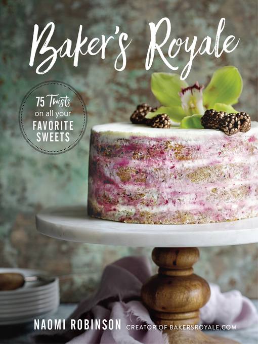 Title details for Baker's Royale by Naomi Robinson - Available